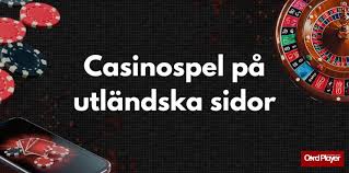 Utländska Casino En Guide till Spelupplevelser Utanför Sverige 655547533 Utländska Casino En Guide till Spelupplevelser Utanför Sverige 655547533