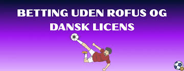 Fremtiden for Online Betting Uden ROFUS Fremtiden for Online Betting Uden ROFUS